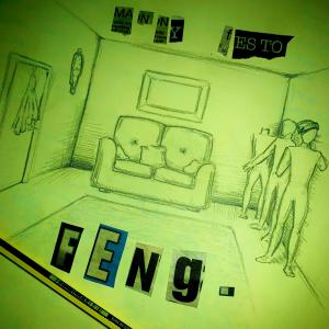ดาวน์โหลดและฟังเพลง Feng . (Explicit) พร้อมเนื้อเพลงจาก Manny Festo