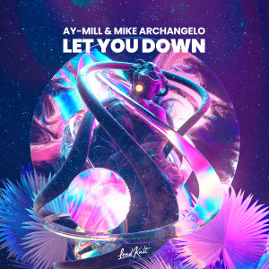 ay-Mill的專輯Let You Down