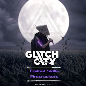 ดาวน์โหลดและฟังเพลง Firecrackers พร้อมเนื้อเพลงจาก Glitch City