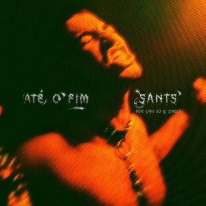收聽Sants的Até o Fim (Explicit)歌詞歌曲