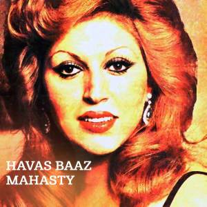 Listen to Havas Baaz song with lyrics from Mahasti