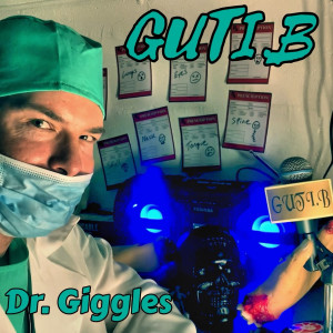 收聽Guti.B的Dr. Giggles (Explicit)歌詞歌曲