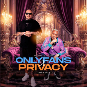Dengarkan OnlyFans X Privacy (Explicit) lagu dari Mc Binn dengan lirik