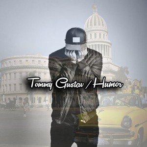 ดาวน์โหลดและฟังเพลง Humor พร้อมเนื้อเพลงจาก Tommy Gustav