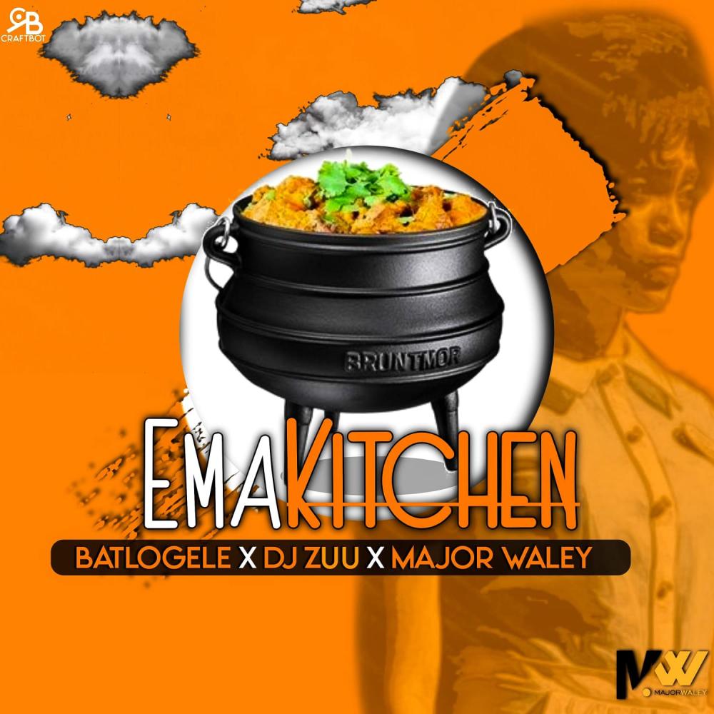 Emakitchen(feat. Batlogele & Dj Zuu)
