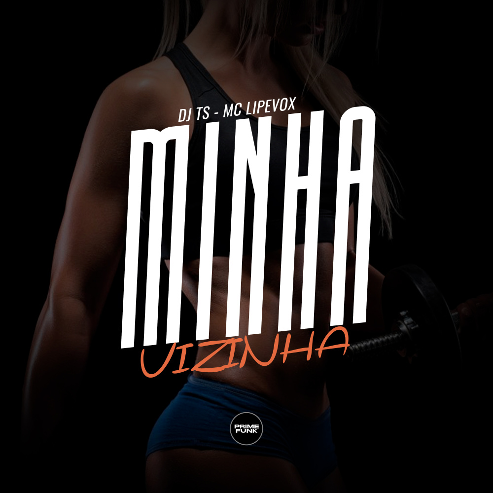 Minha Vizinha (Explicit)