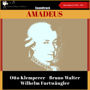 Album Amadeus - Soundtrack (Recordings of 1935 - 1961) oleh Otto Klemperer