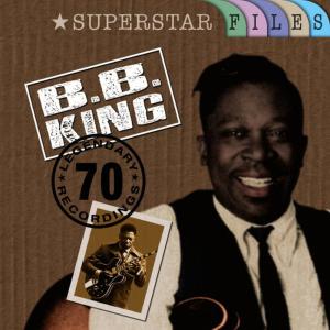 B.B.King的專輯Superstar Files (70 Original Recordings)