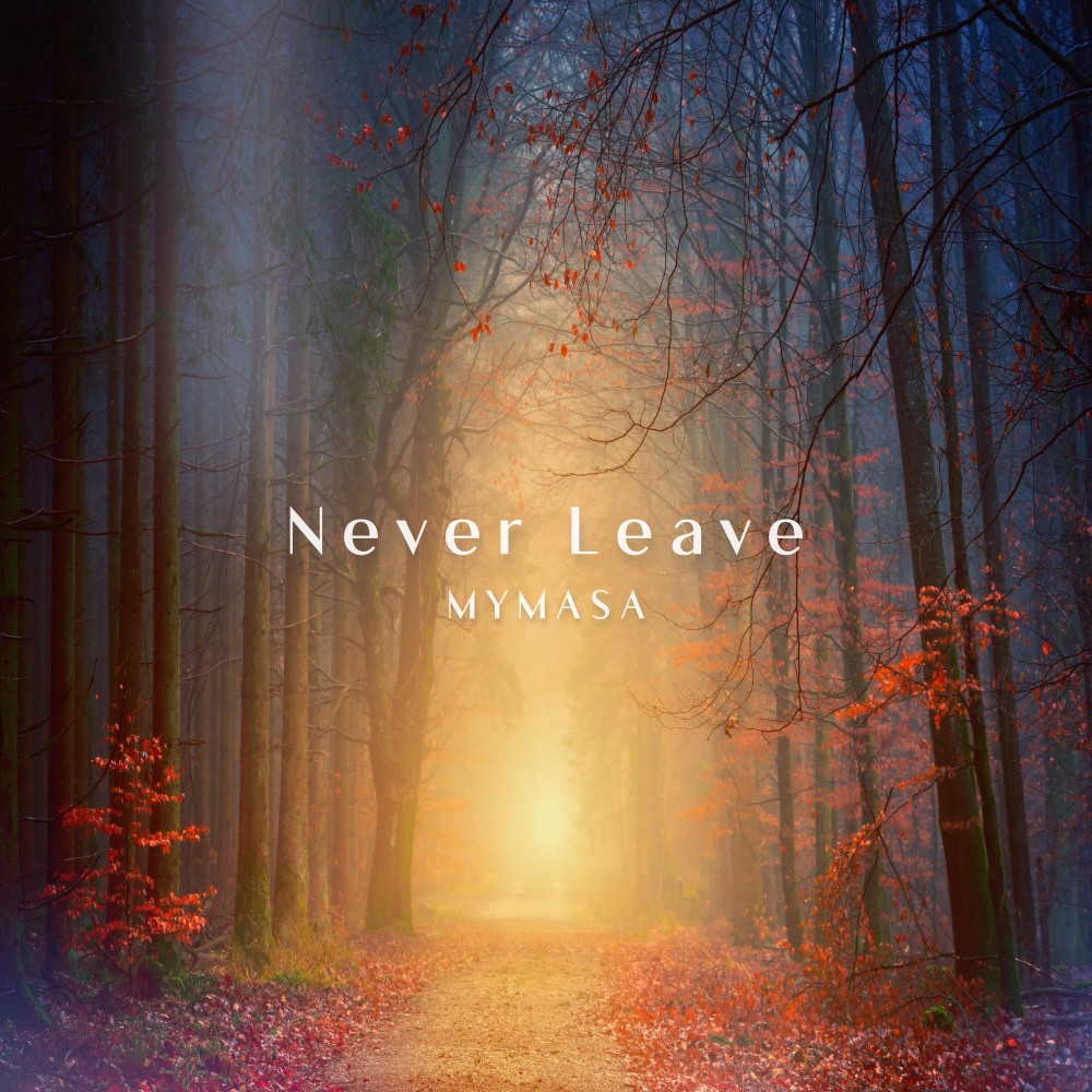 Never Leave