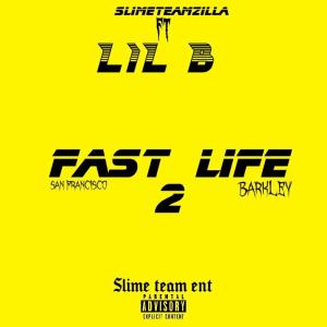 Lil B的專輯FAST LIFE (feat. LIL B) [Explicit]