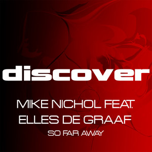 อัลบัม So Far Away (feat. Elles de Graaf) ศิลปิน Mike Nichol