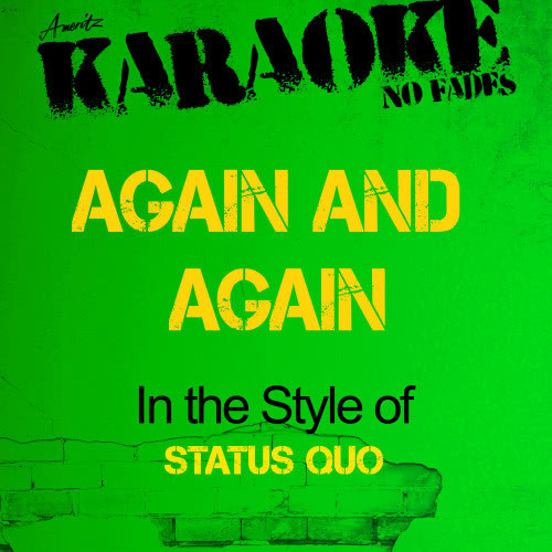 Again and Again (In the Style of Status Quo) [Karaoke Version] (Karaoke Version)