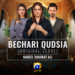 Dengarkan Bechari Qudsia (Original Score) lagu dari Nabeel Shaukat Ali dengan lirik