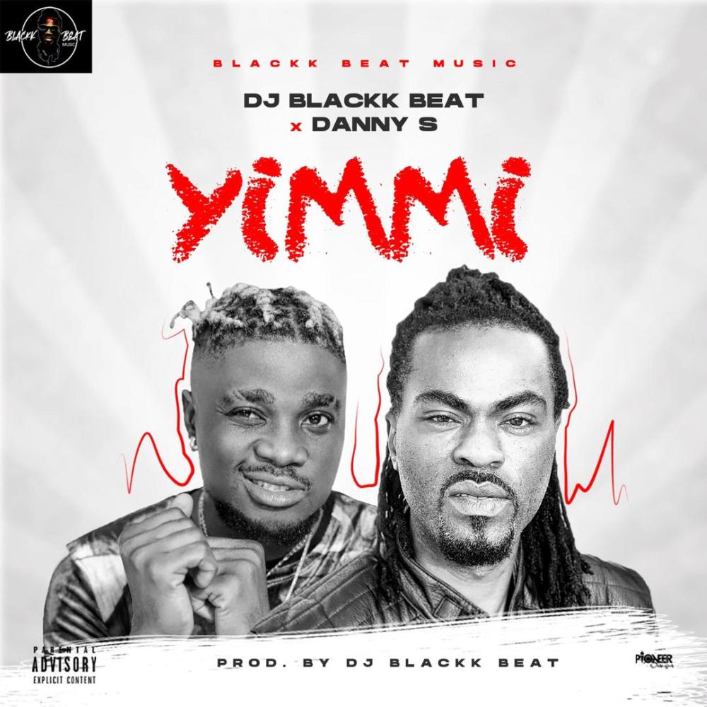 Yimmi (feat. Danny S) (Explicit)