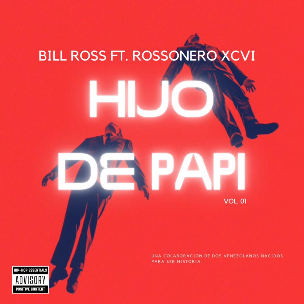 Hijo de Papi (feat. Bill Ross) (Explicit)
