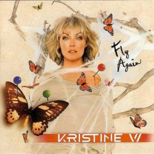 อัลบัม Fly Again ศิลปิน Kristine W.