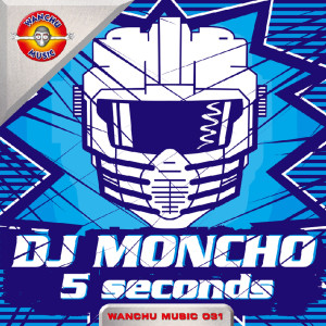 ดาวน์โหลดและฟังเพลง 5 Seconds (Hard Techno Version) พร้อมเนื้อเพลงจาก Dj Moncho