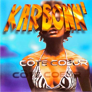 Steevy的專輯Karbonn' all stars (Côté coeur)