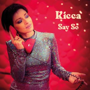 Album Say So (Explicit) from Kicca