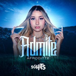 收聽Afroditte的Admite歌詞歌曲