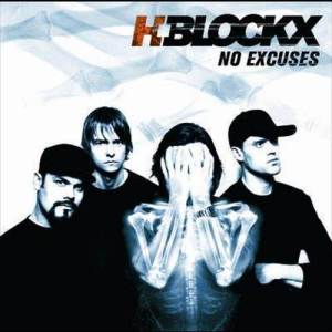 อัลบัม No Excuses ศิลปิน H-Blockx