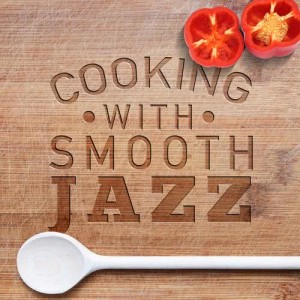 ดาวน์โหลดและฟังเพลง Cheeky พร้อมเนื้อเพลงจาก Smooth Jazz Cooking