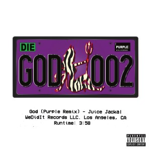 Juice Jackal的專輯God (Purple Remix) (Explicit)