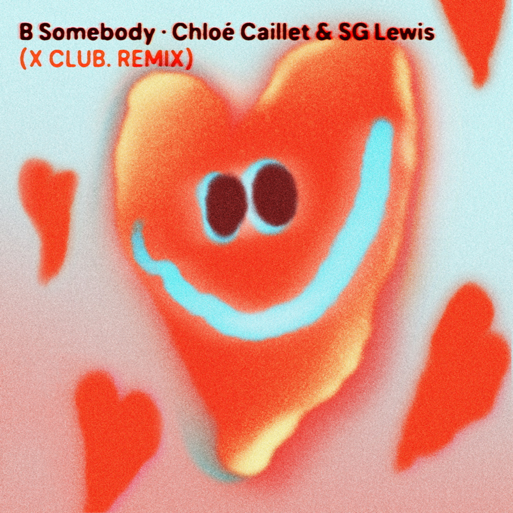 B Somebody (X CLUB. Remix)