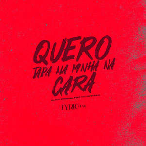 Album Quero Tapa na Minha Cara (Explicit) from 