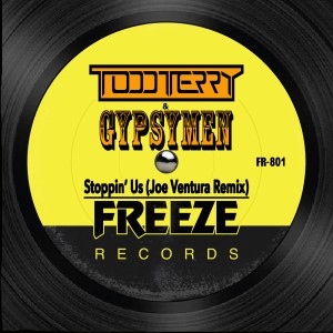 Todd Terry的專輯Stoppin' Us (Joe Ventura Remix)