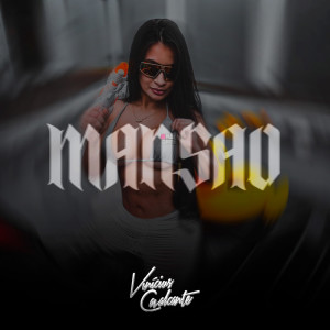 Listen to Mansão (Explicit) song with lyrics from Vinicius Cavalcante