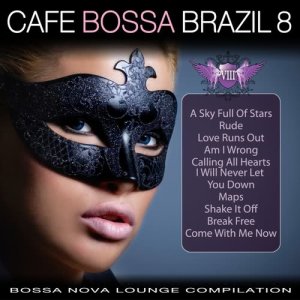 收聽Brasil 690的A Sky Full of Stars (Bossa Version)歌詞歌曲