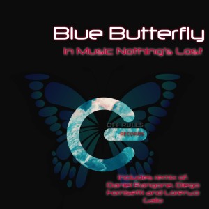 อัลบัม In Music Nothing's Lost ศิลปิน Blue Butterfly