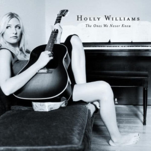 Holly Williams的專輯The Ones We Never Knew