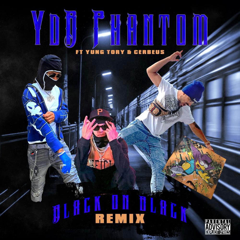 Black on Black (BoB) (feat. Yung Tory & Cerbeus) (Explicit)