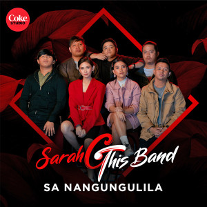 收聽Sarah Geronimo的Sa Nangungulila歌詞歌曲