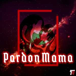 Listen to Pardon Mama song with lyrics from Amon