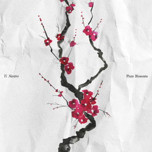 Yi Nantiro的专辑Plum Blossoms