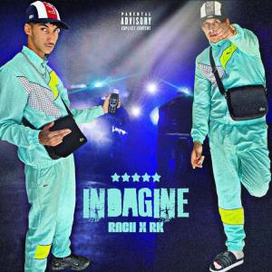 Album INDAGINE (feat. Feat RK) (Explicit) oleh Rach