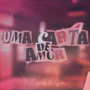 SNKS的專輯Uma Carta de Amor