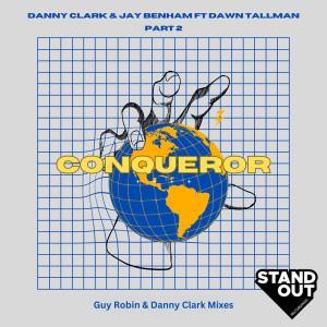 Listen to Conqueror (Danny Clark Relentless Funk Mix) song with lyrics from Danny Clark