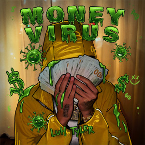 Luh Tyler的專輯Money Virus (Explicit)