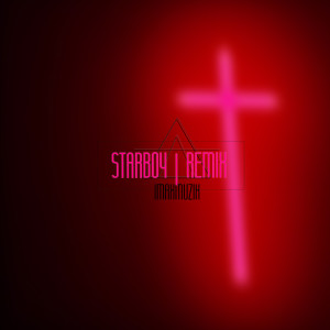 收聽IMaxMuzik的Starboy (Club Mix)歌詞歌曲