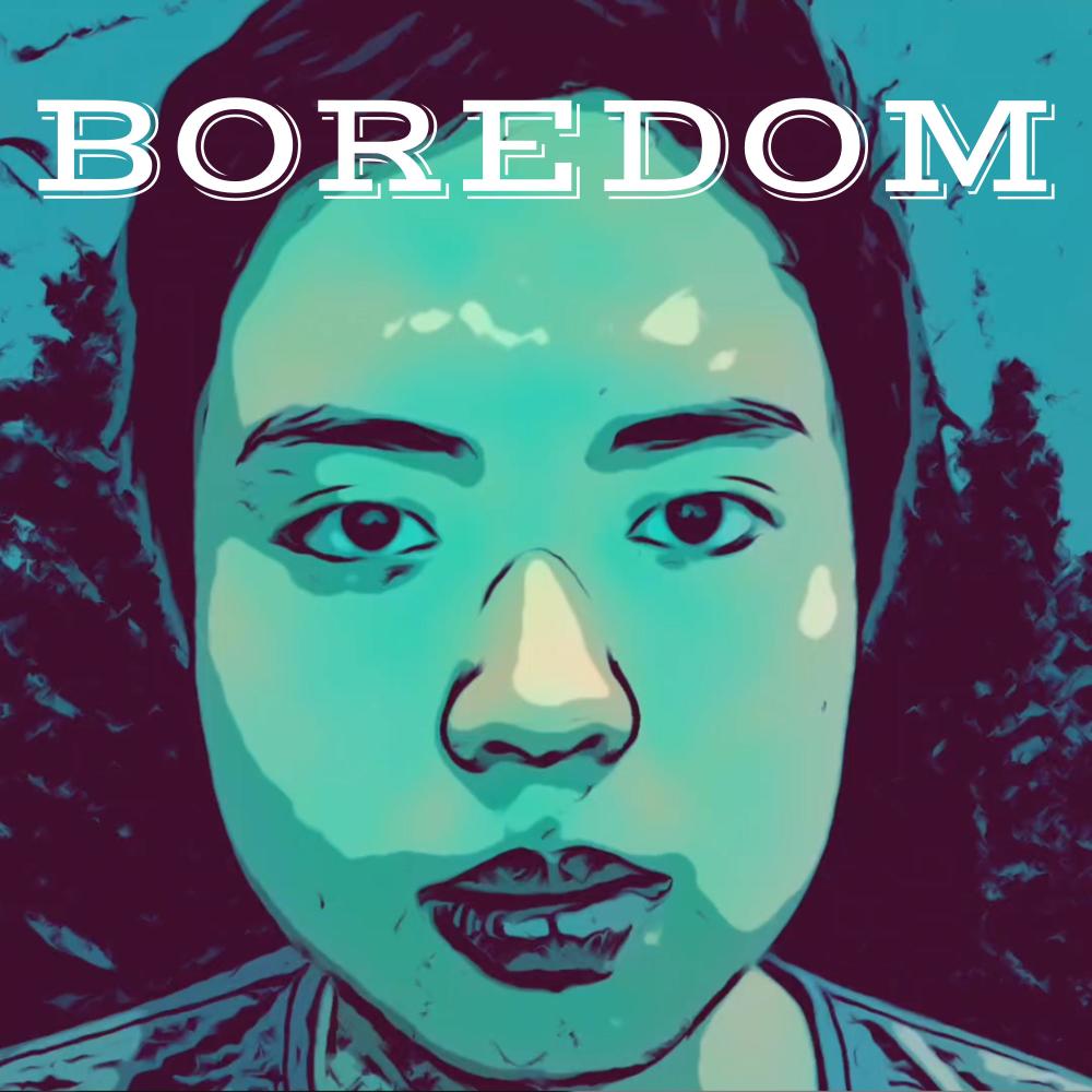 Boredom
