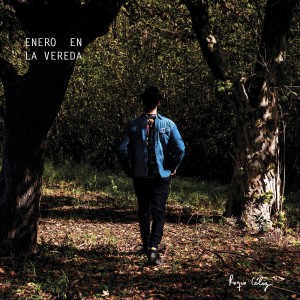 ดาวน์โหลดและฟังเพลง Enero en la Vereda พร้อมเนื้อเพลงจาก Roque Céliz