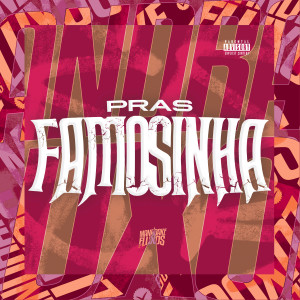 DJ Ricky的專輯Pras Famosinha (Explicit)