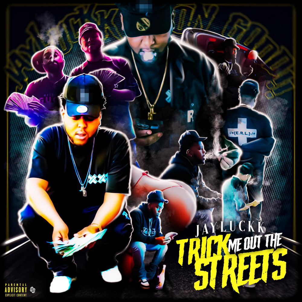Trick Me Out The Streets (Explicit)