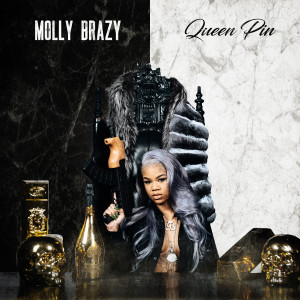 收听Molly Brazy的I Still Be Me歌词歌曲