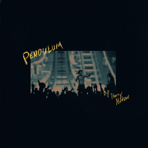 收聽Harry Hudson的Pendulum歌詞歌曲