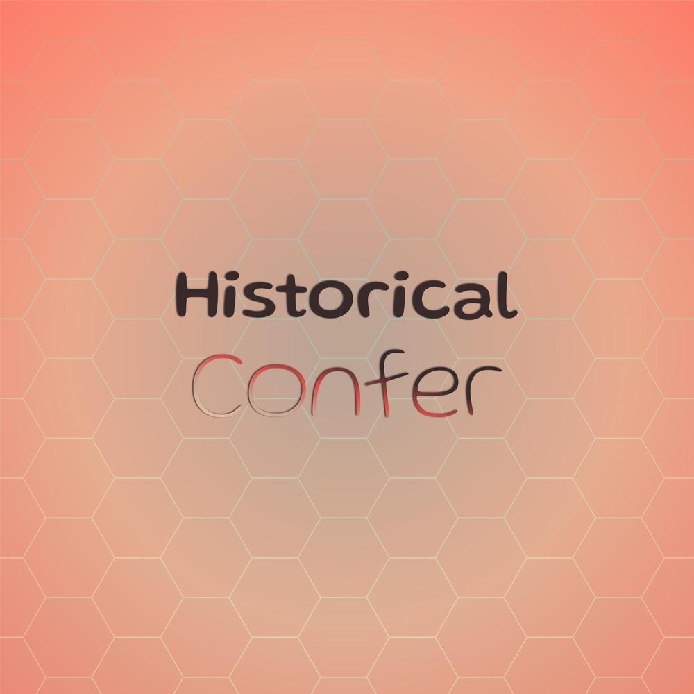 Historical Confer